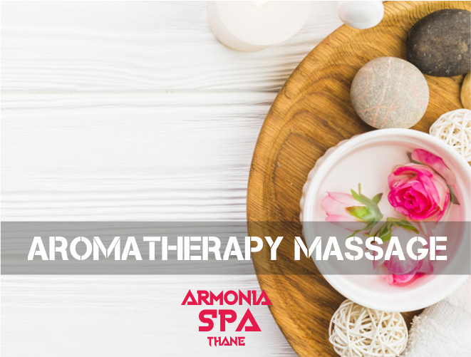 Aromatherapy Massage in Thane West